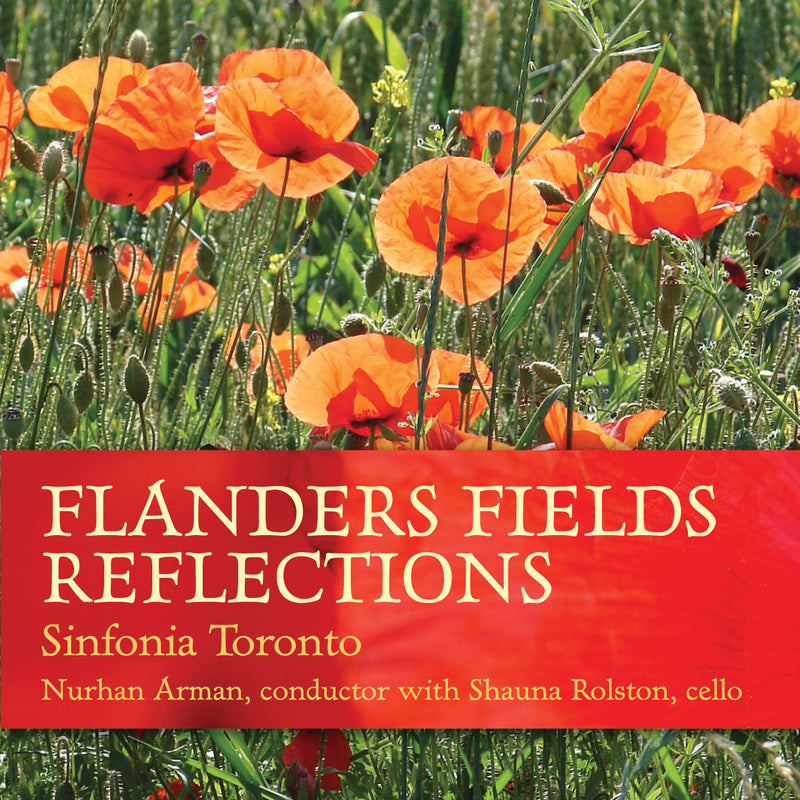 Sinfonia Toronto - Flanders Fields Reflections (CD)