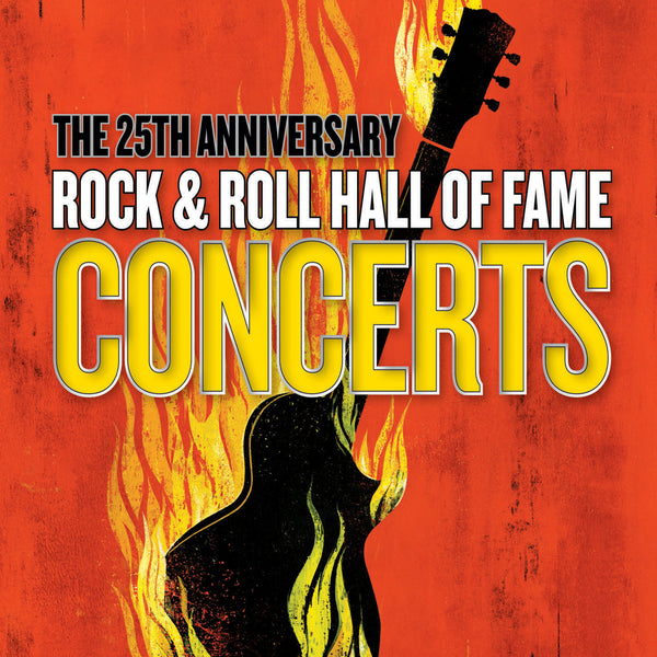 洋楽 25THANNIVERSARY ROCK & ROLL HALL OF FAME The 25th Anniversary Rock & Roll Hall Of Fame Concerts (CD)
