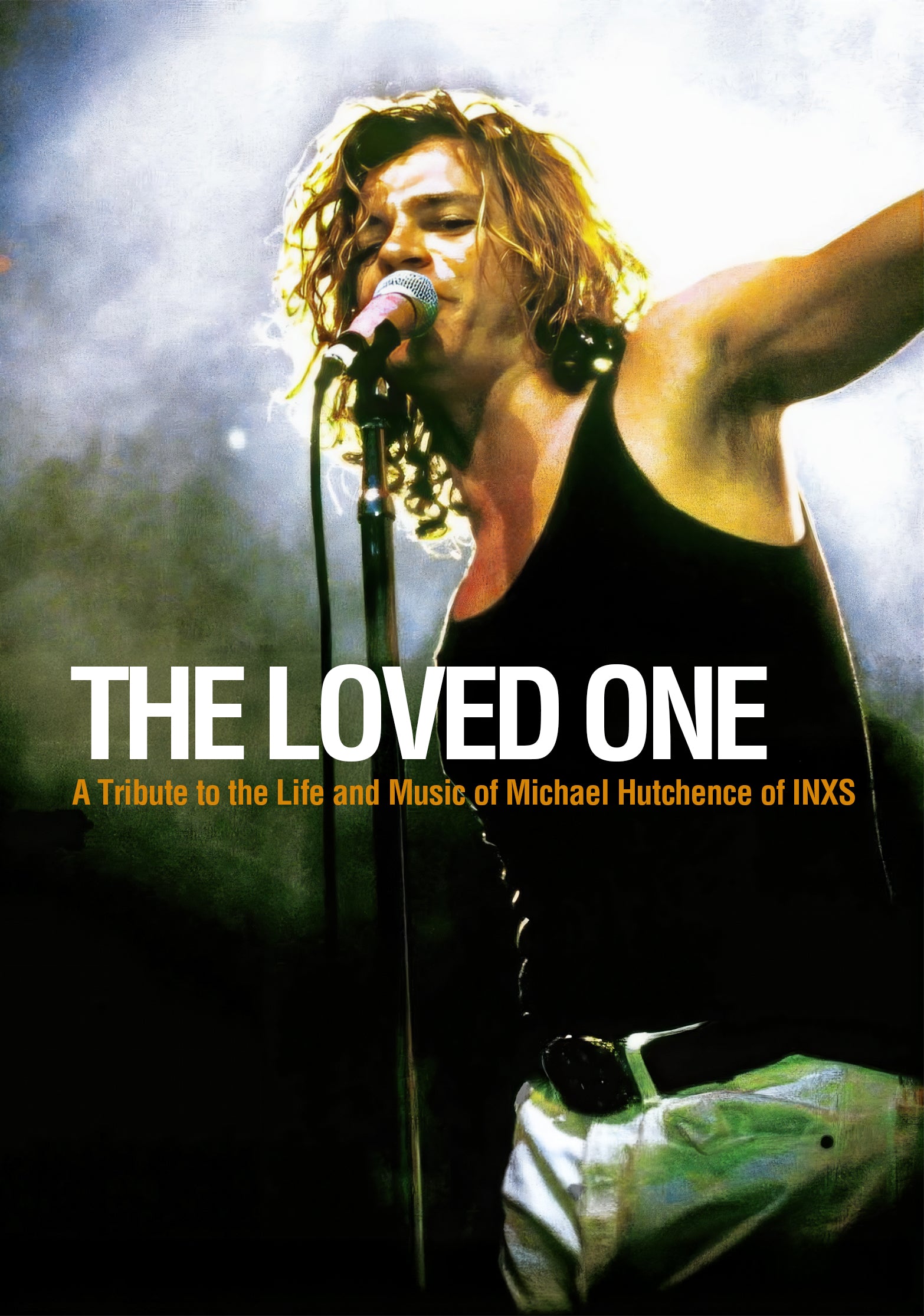 Michael Hutchence - The Loved One: A Tribute To The Life And Music Of Michael Hutchence Of INXS (DVD)