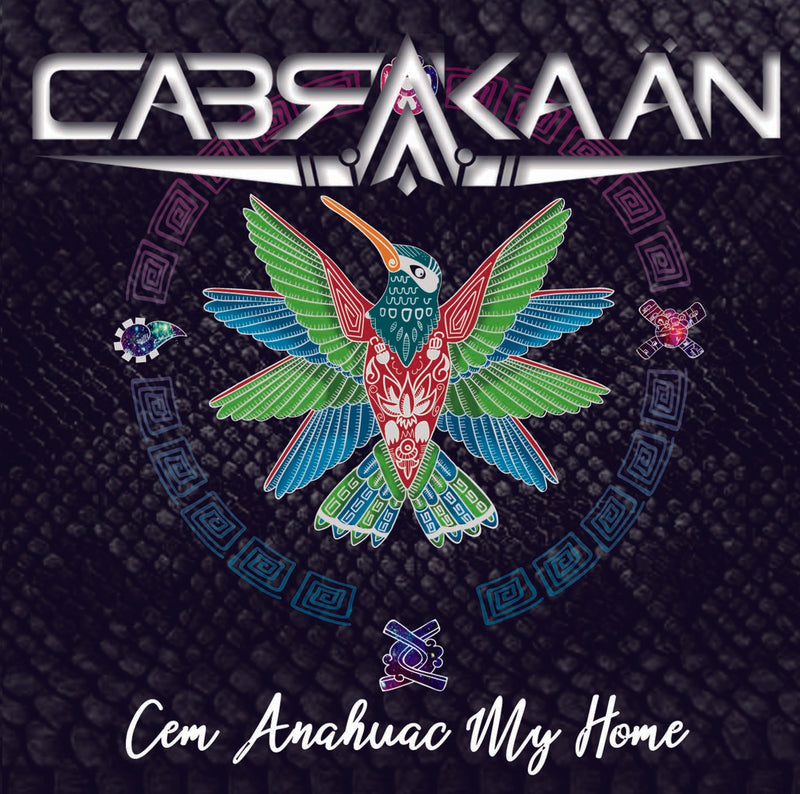 Cabrakaän - Cem Anahuac My Home (CD)
