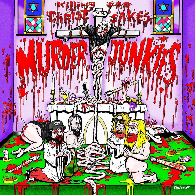 Murder Junkies - Killing For Christ Sakes (LP)