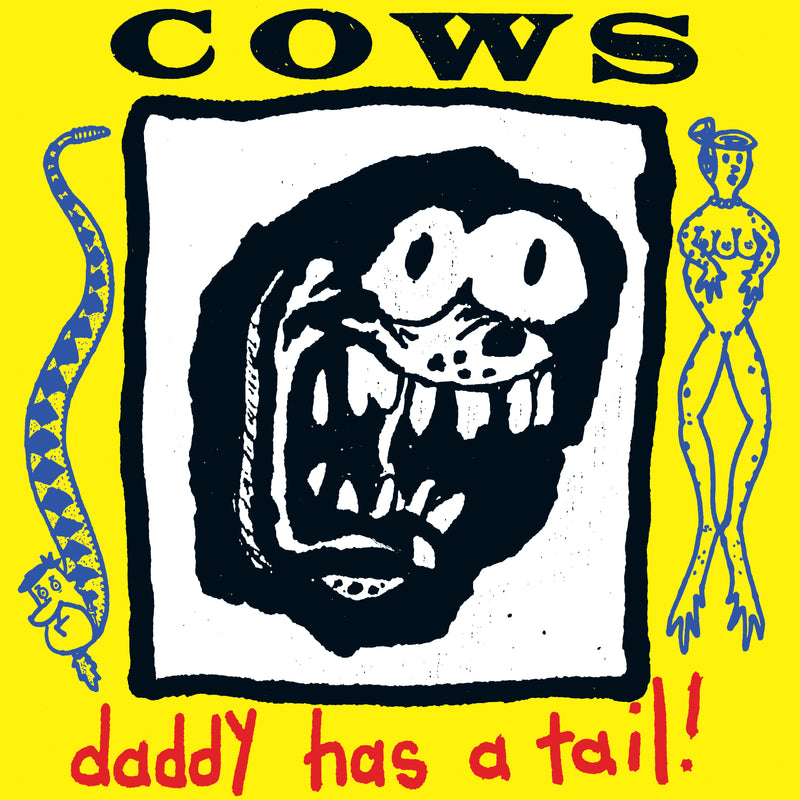 Cows - Daddy Has A Tail (CD)