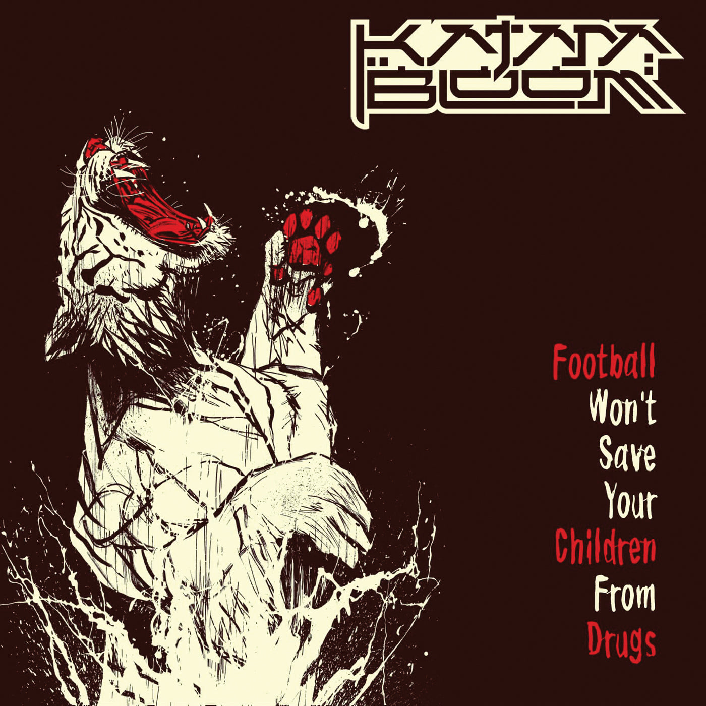 Katana Bloom - Football Won't Save Your Children From Drugs (CD)
