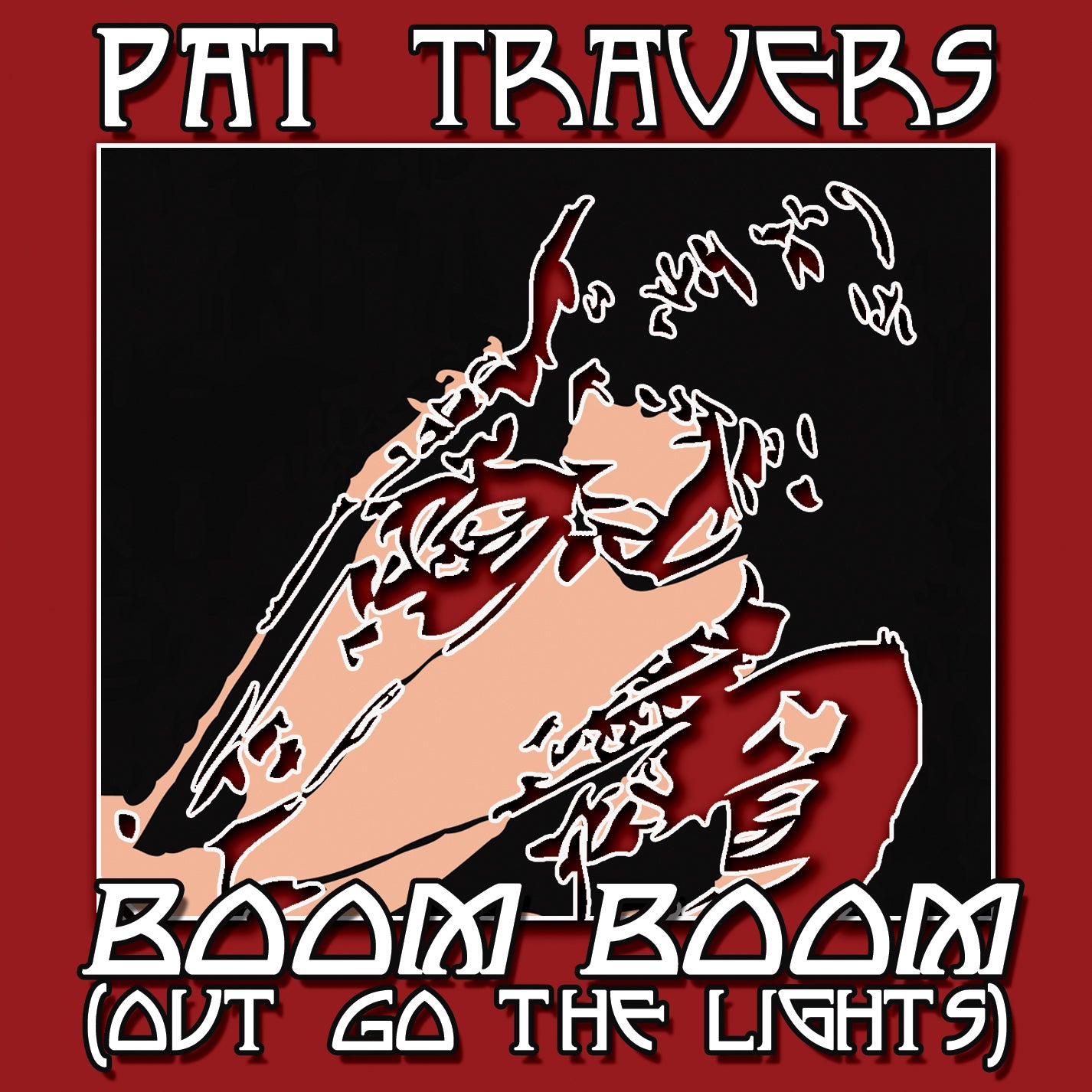 Pat Travers - Boom Boom (Out Go The Lights) (CD)