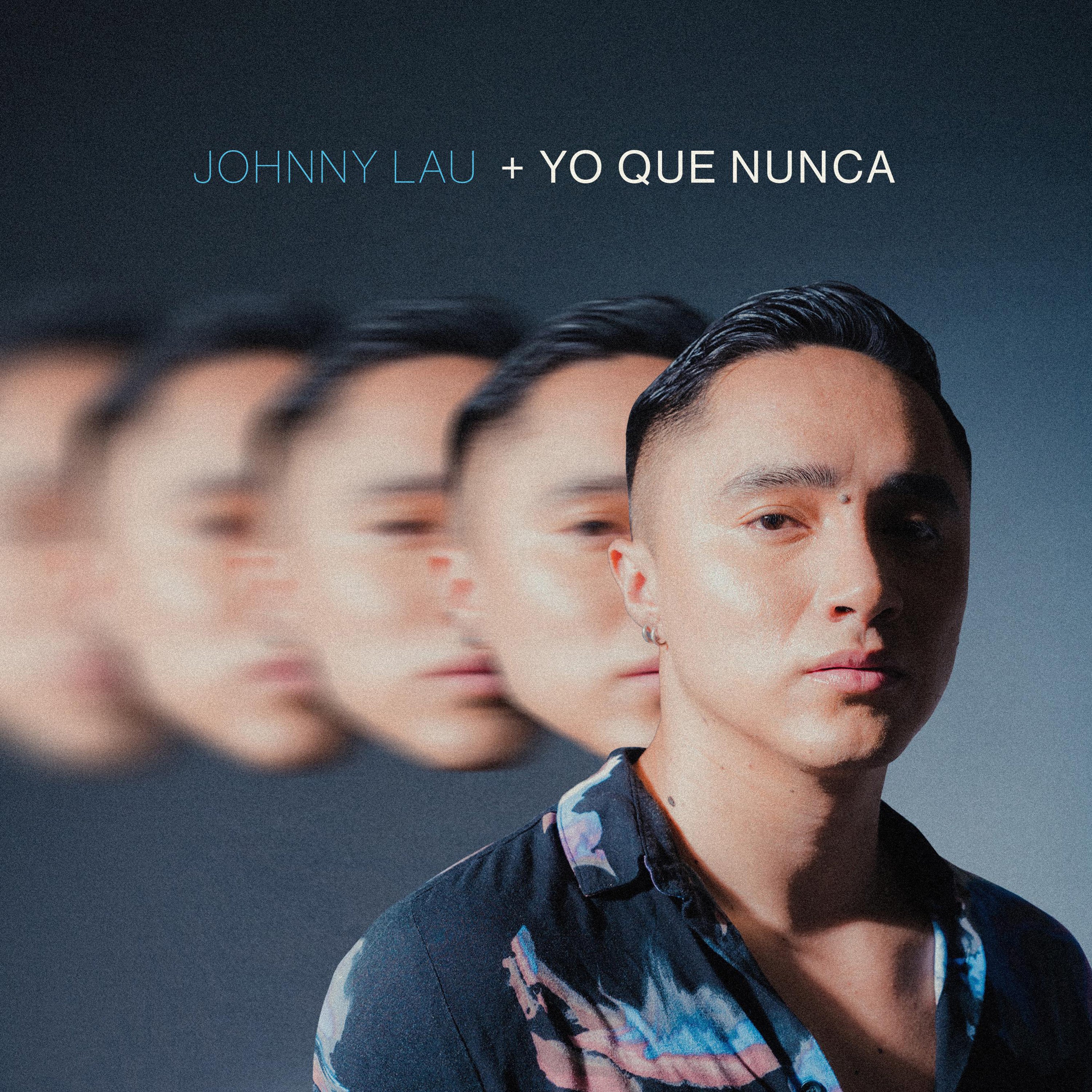 Johnny Lau - + Yo Que Nunca (LP)