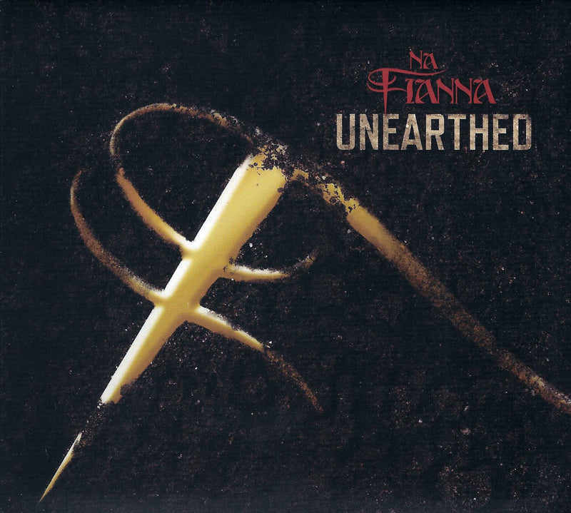 Na Fianna - Unearthed (CD)