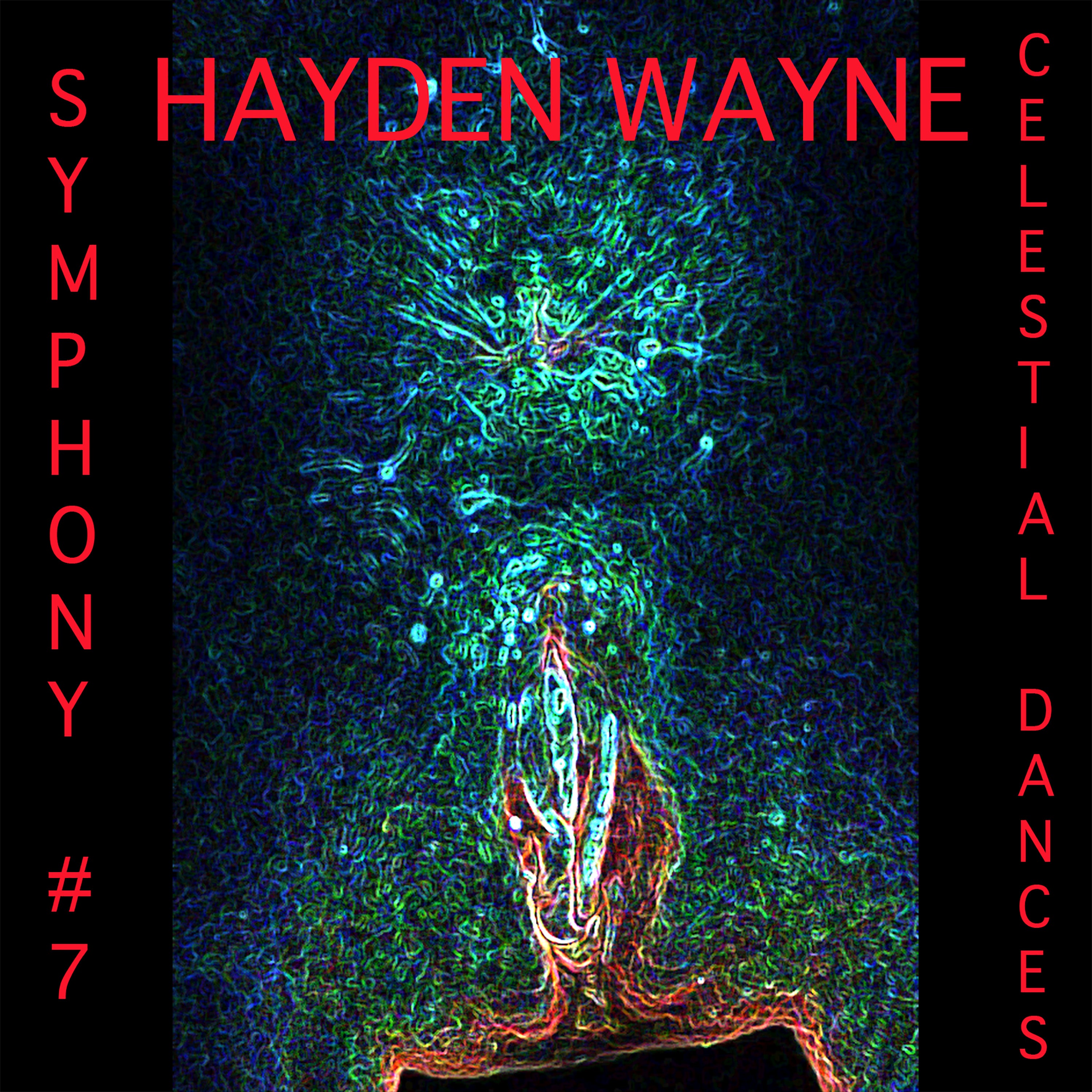 Hayden Wayne - Symphony #7: Celestial Dances (CD)