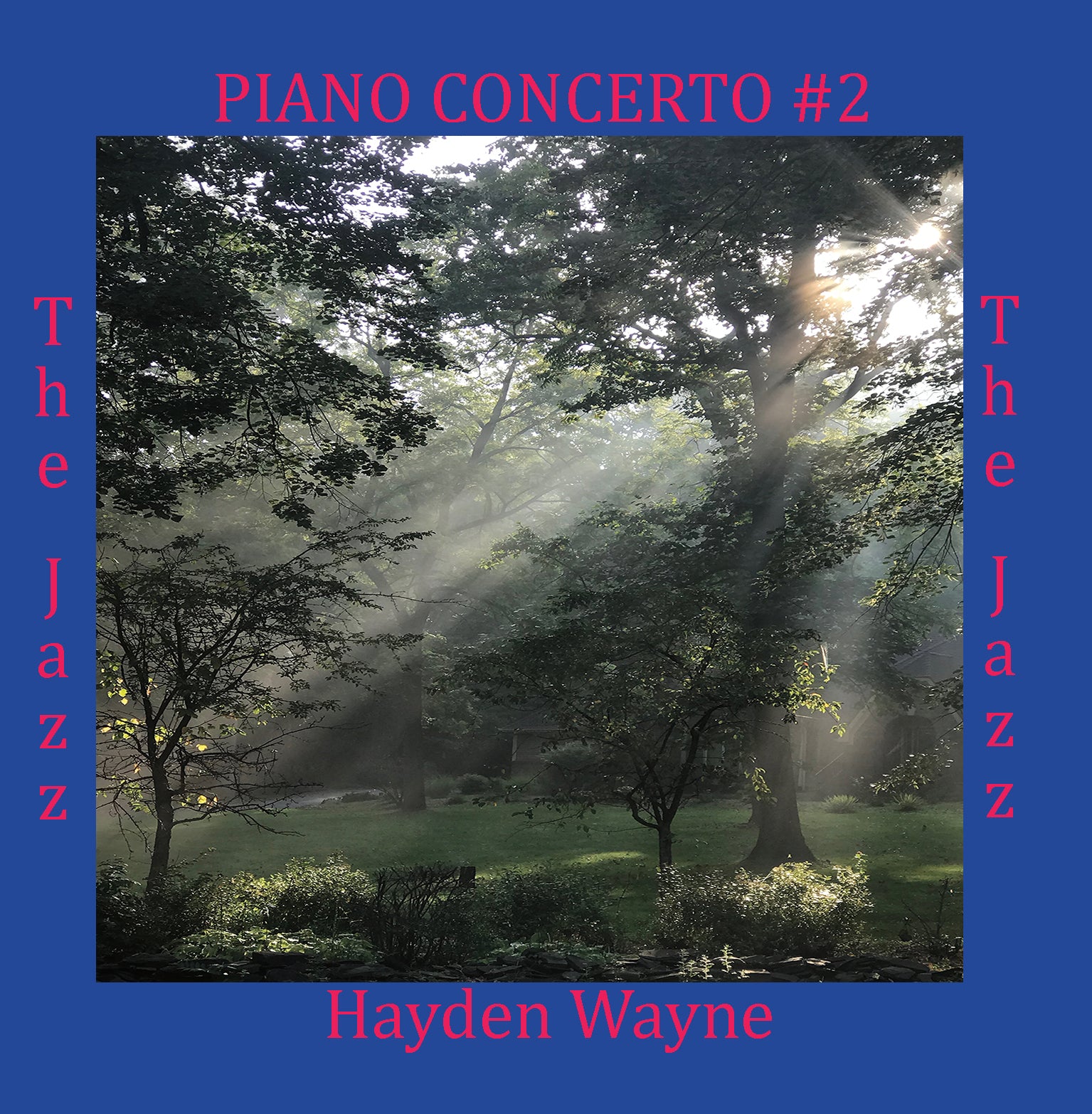 Hayden Wayne - Piano Concerto #2: The Jazz (CD)