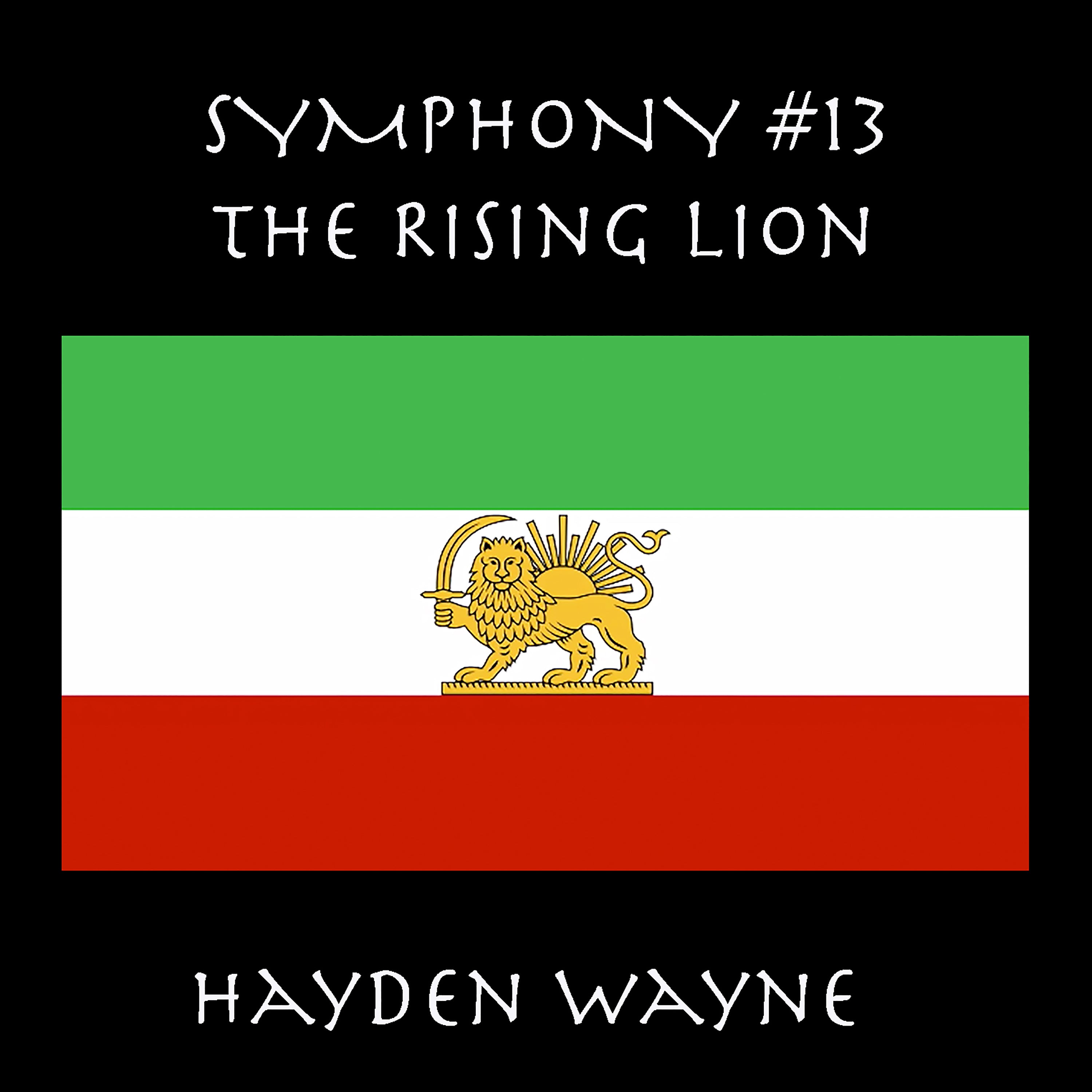 Hayden Wayne - Symphony #13: The Rising Lion (CD)