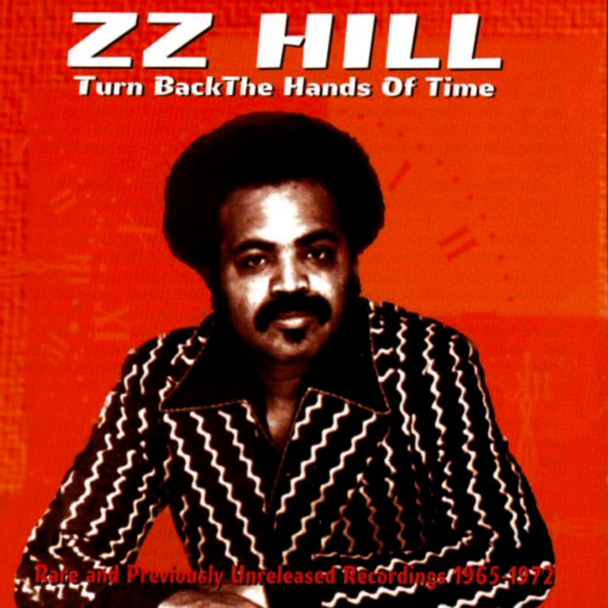 Z.Z. Hill - Turn Back The Hands Of Time (CD)