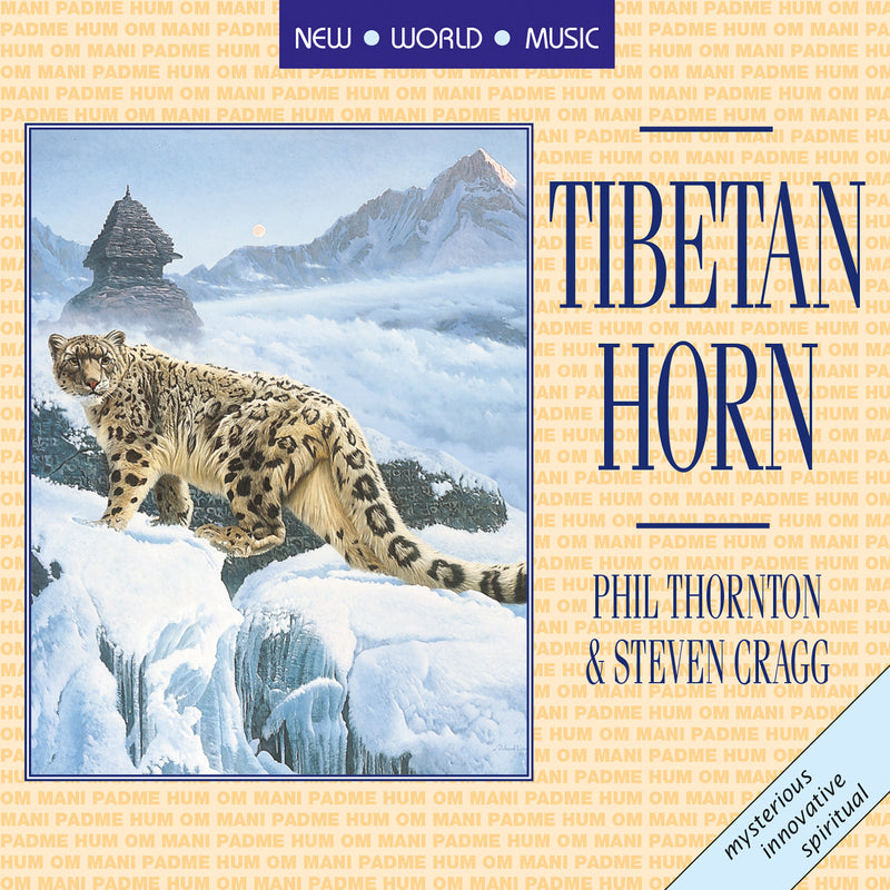 Phil Thornton & Steven Cragg - Tibetan Horn (CD)