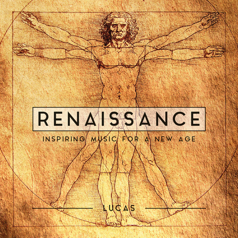 Lucas - Renaissance - Inspiring Music For A New Age (CD)