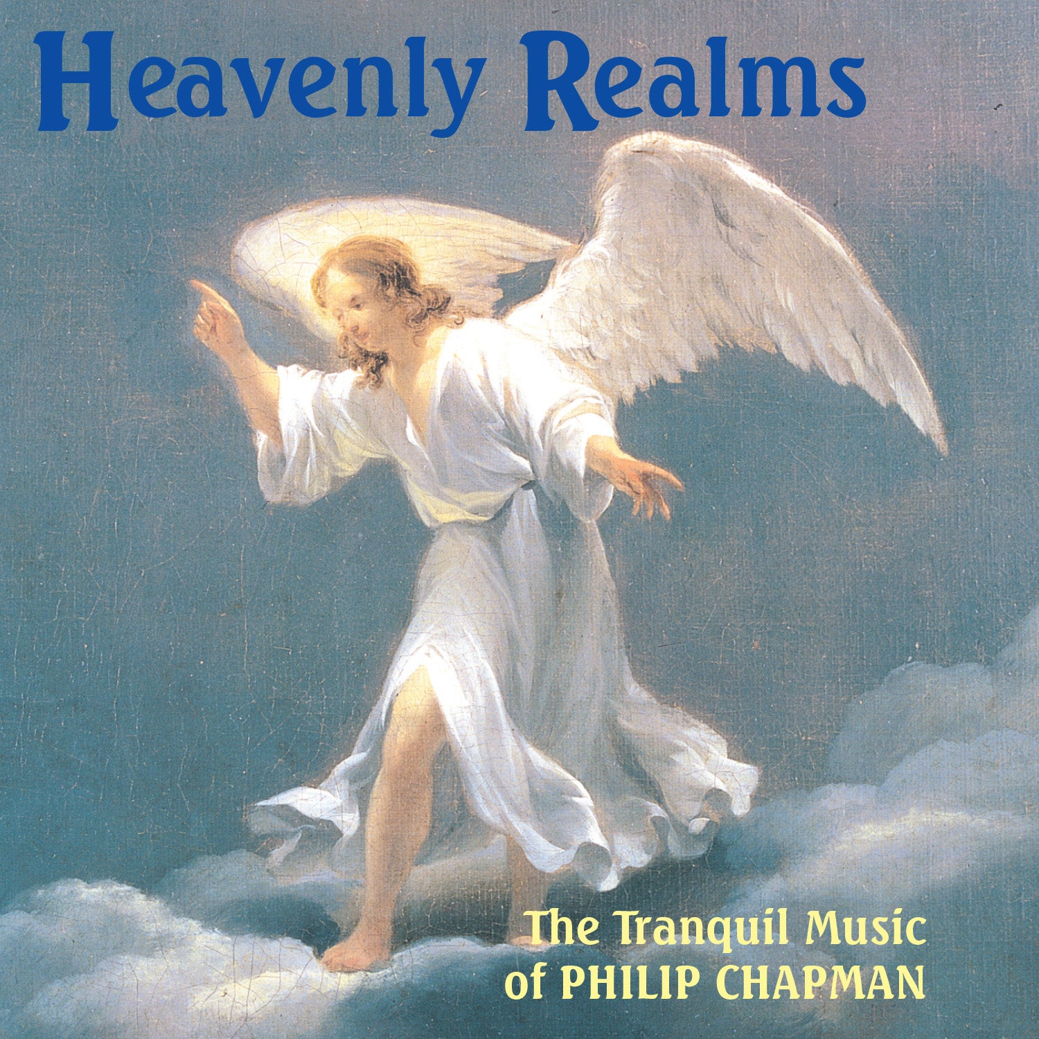 Philip Chapman - Heavenly Realms (CD)