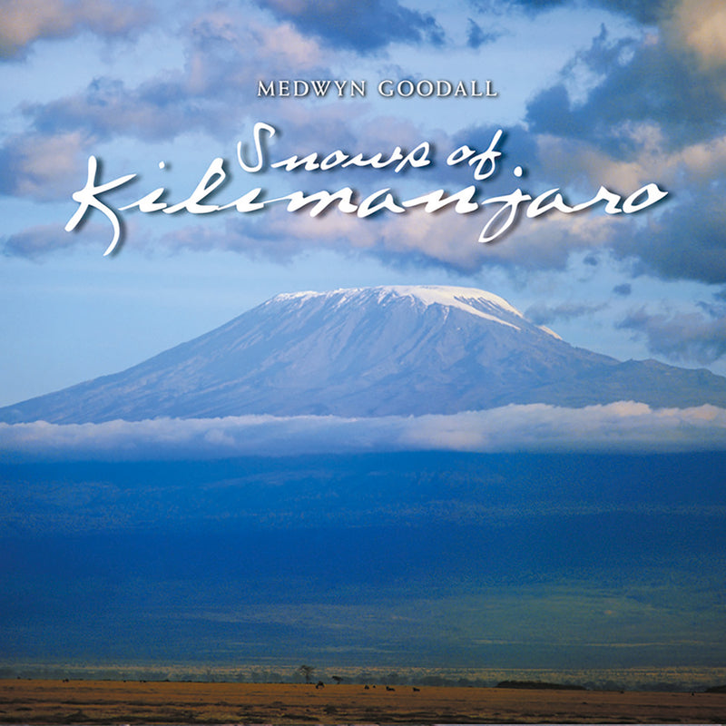 Medwyn Goodall - Snows of Kilimanjaro (CD)