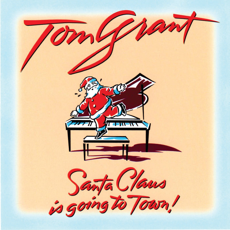 Tom Grant - Santa Claus Is Going To Town (CD)