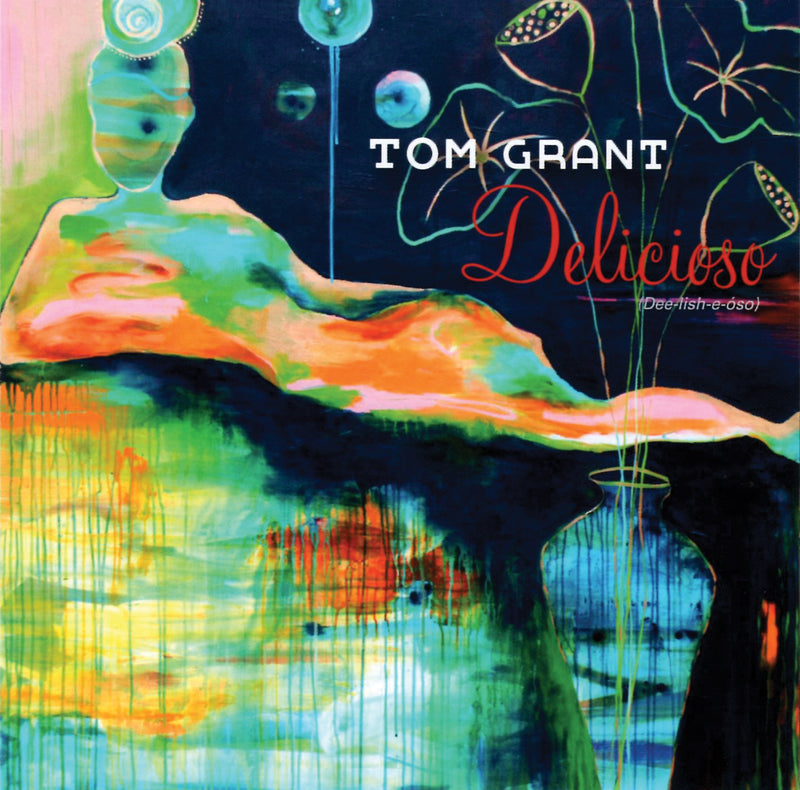 Tom Grant - Delicioso (CD)