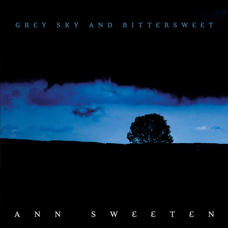 Ann Sweeten - Grey Sky And Bittersweet (CD)