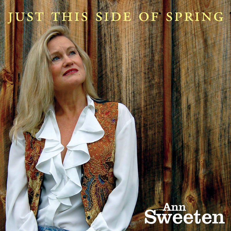 Ann Sweeten - Just This Side Of Spring (CD)