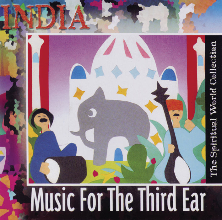 India: Music For the Third Ear (CD)