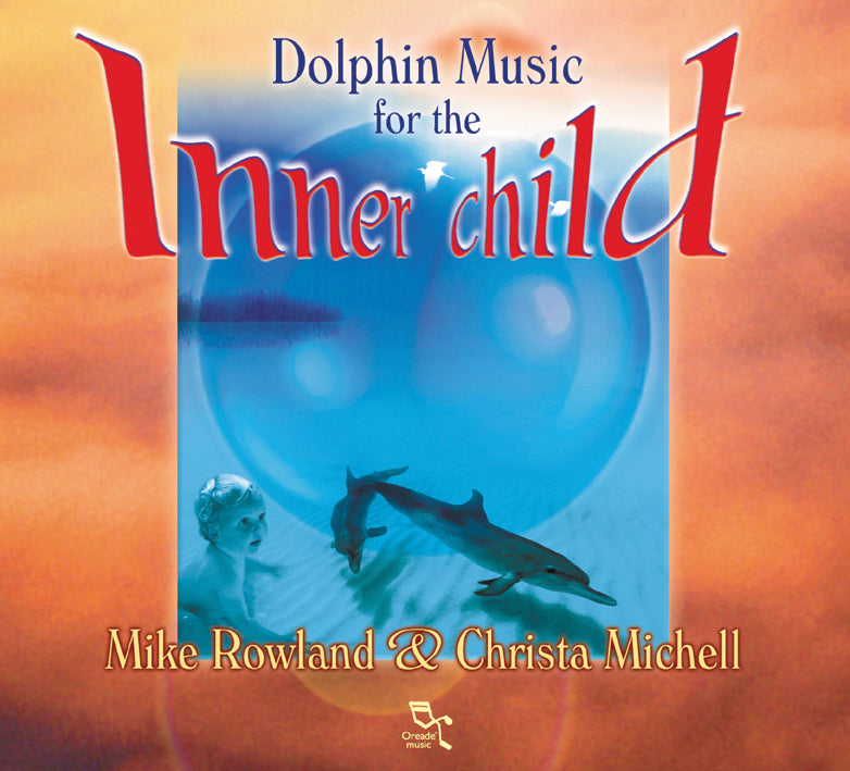 Mike Rowland & Chris Michell - Dolphin Music For the Inner (CD)