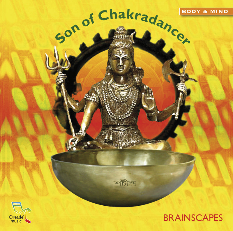 Brainscapes - Son of Chakradancer (CD)