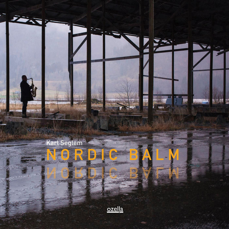 Karl Seglem - Nordic Balm (CD)