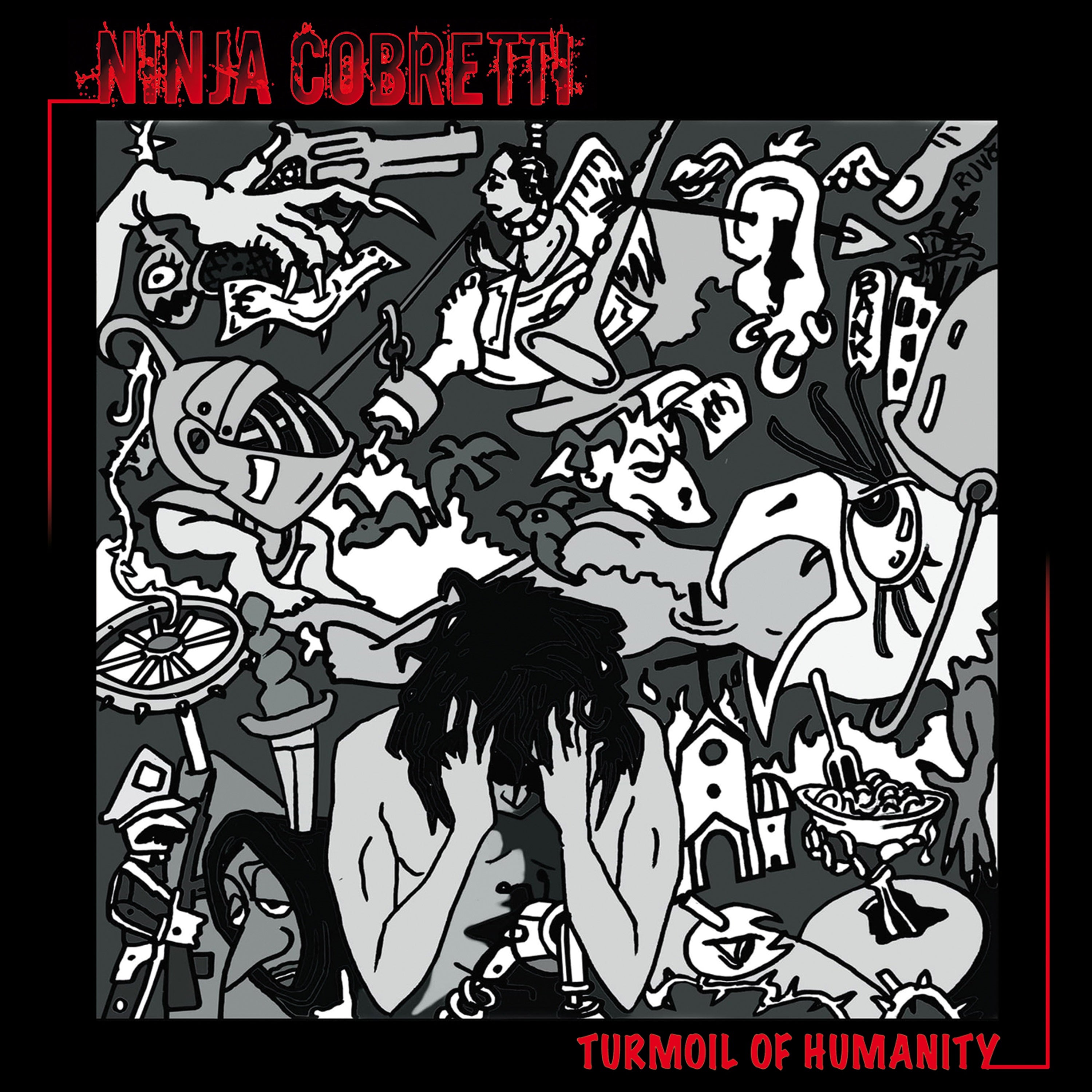 Ninja Cobretti - Turmoil Of Humanity (CD)
