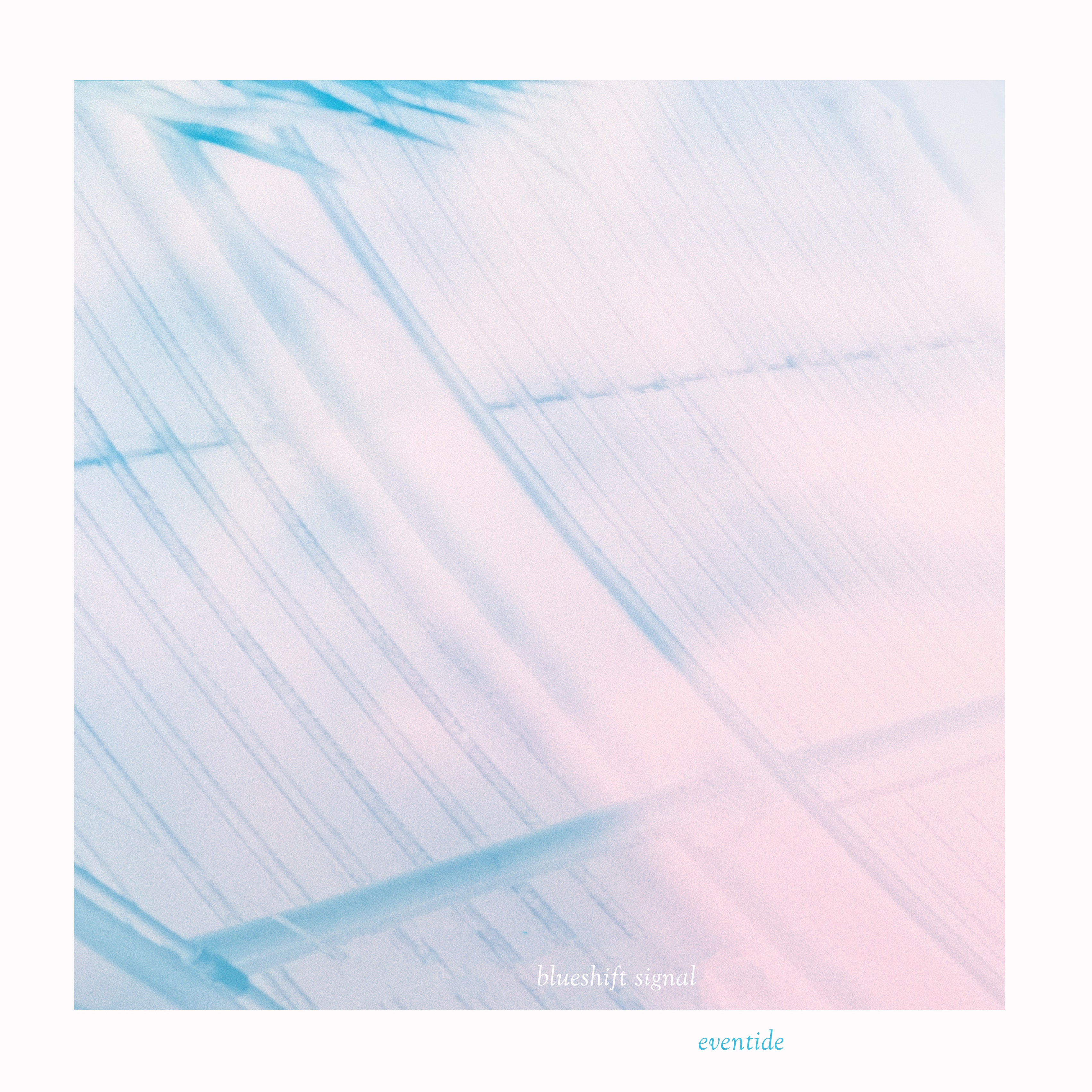 Blueshift Signal - Eventide [Limited Vinyl Edition] (LP)