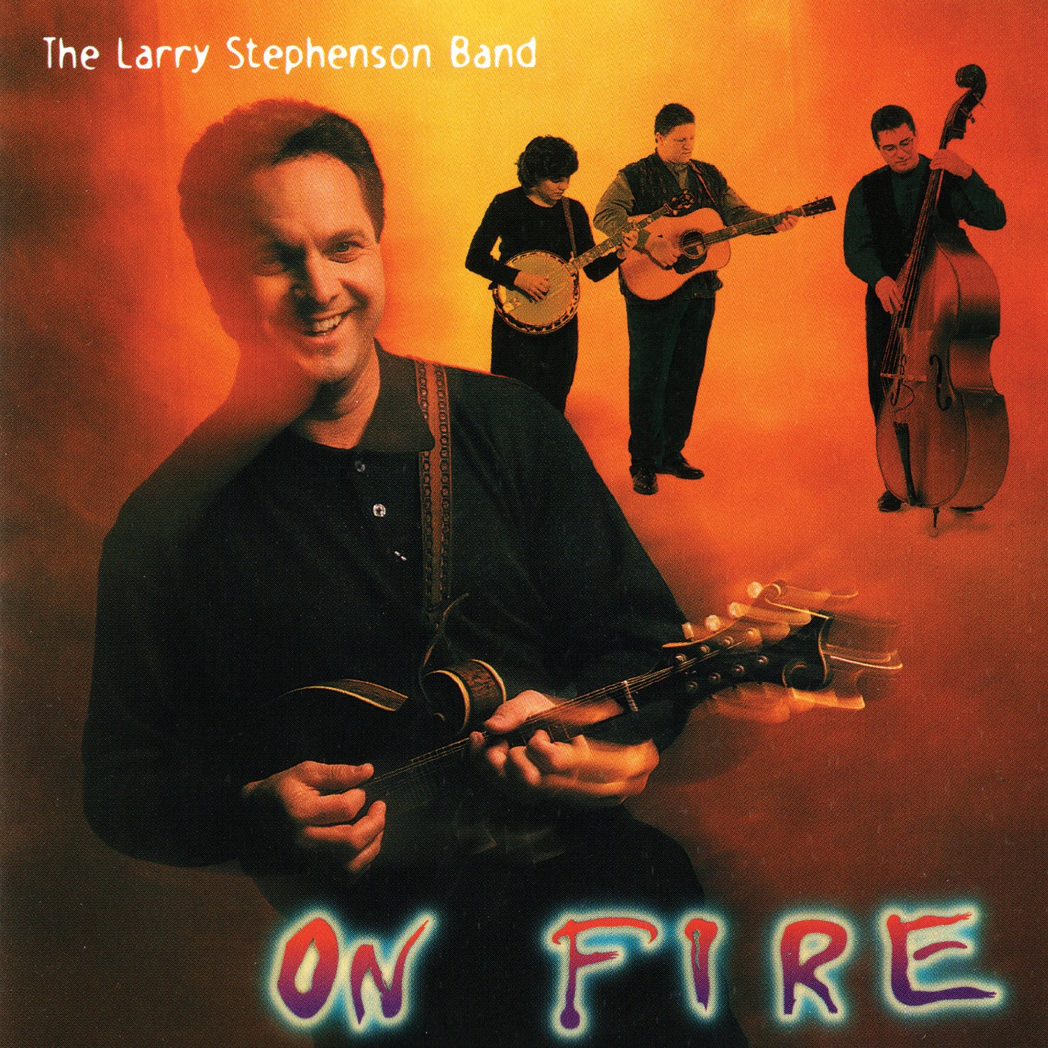 Larry Stephenson - On Fire (CD)