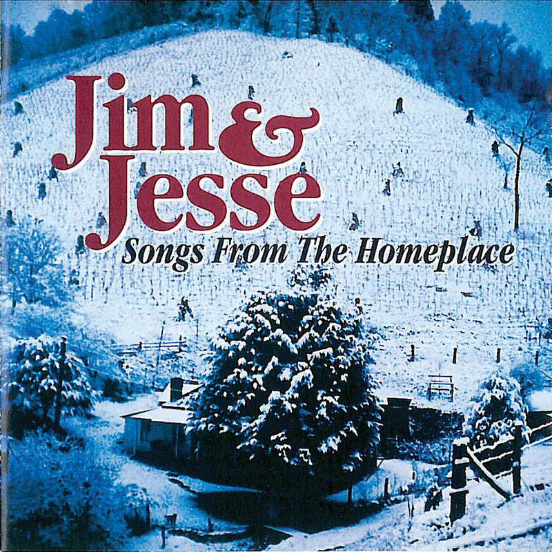 Jim And Jesse - Songs From The Homeplace (CD)