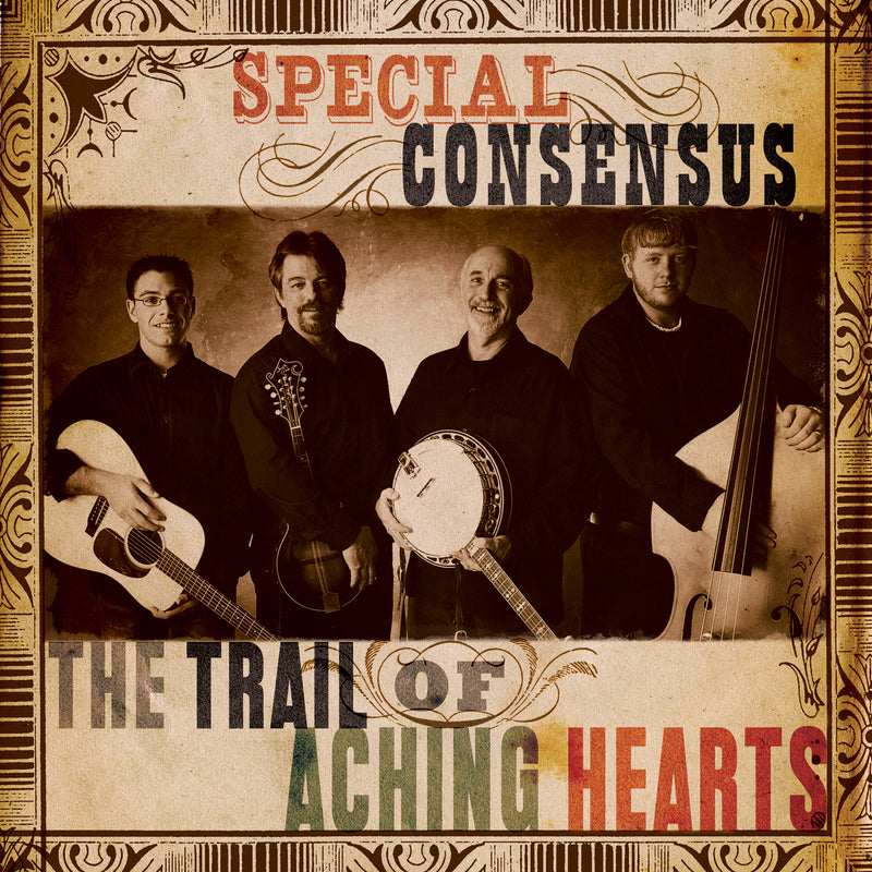 Special Consensus - Trail Of Aching Hearts (CD)