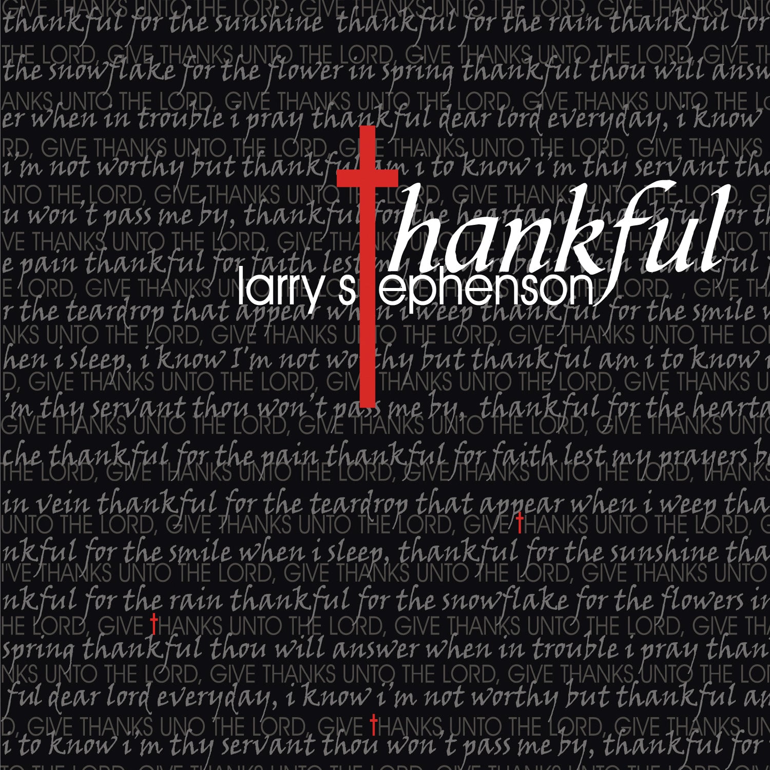 Larry Stephenson - Thankful (CD)