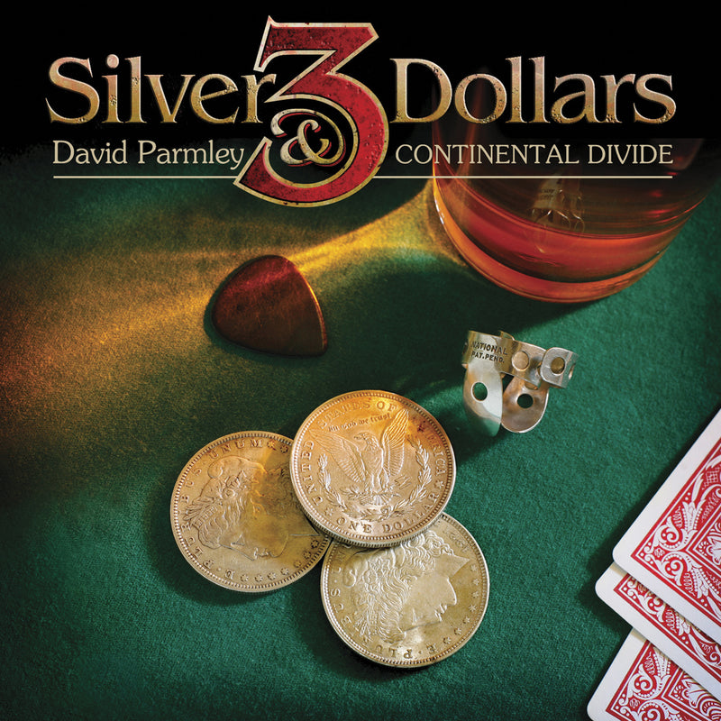 David Parmley - Three Silver Dollars (CD)