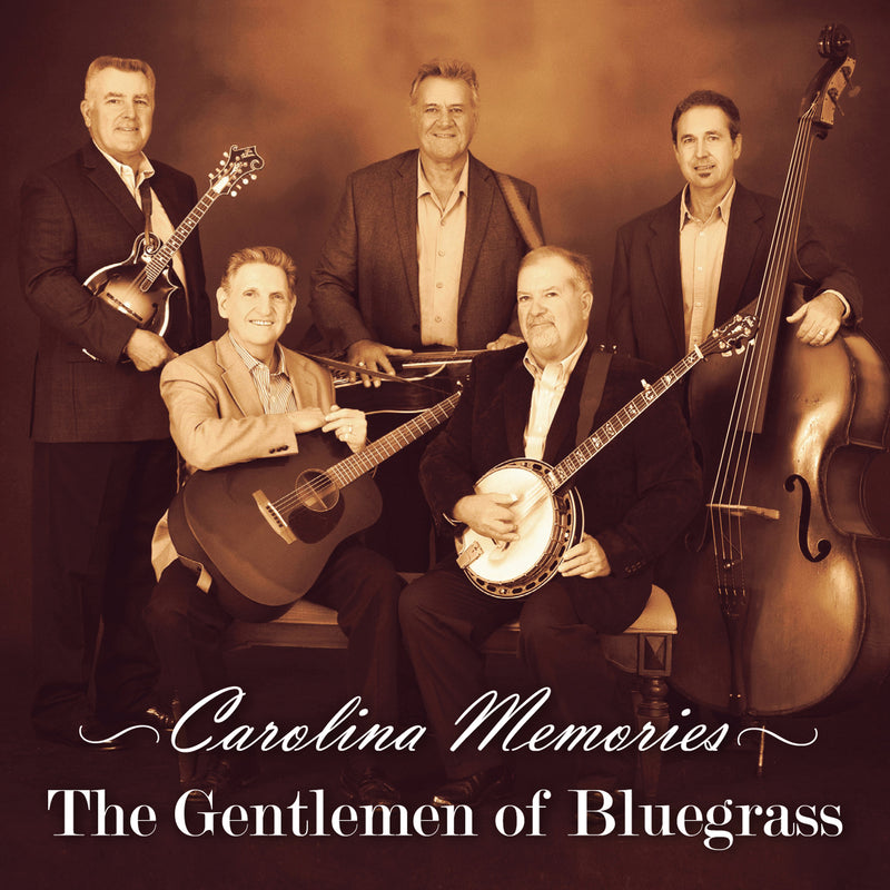 The Gentlemen Of Bluegrass - Carolina Memories (CD)