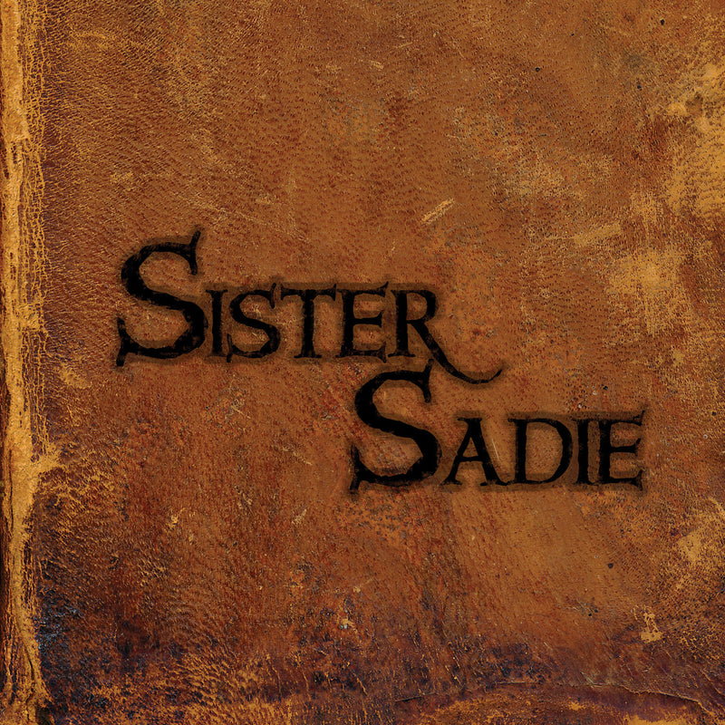 Sister Sadie - Sister Sadie (CD)