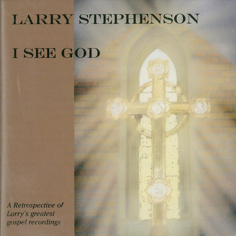 Larry Stephenson - I See God (CD)