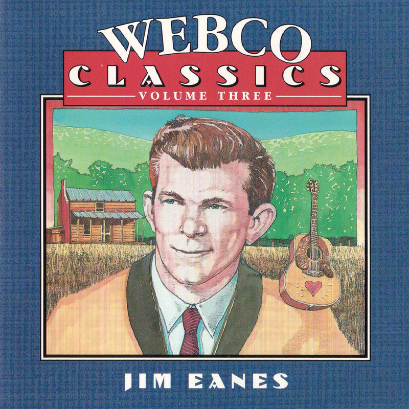 Jim Eanes - Webco Classics Vol. 3 (CD)