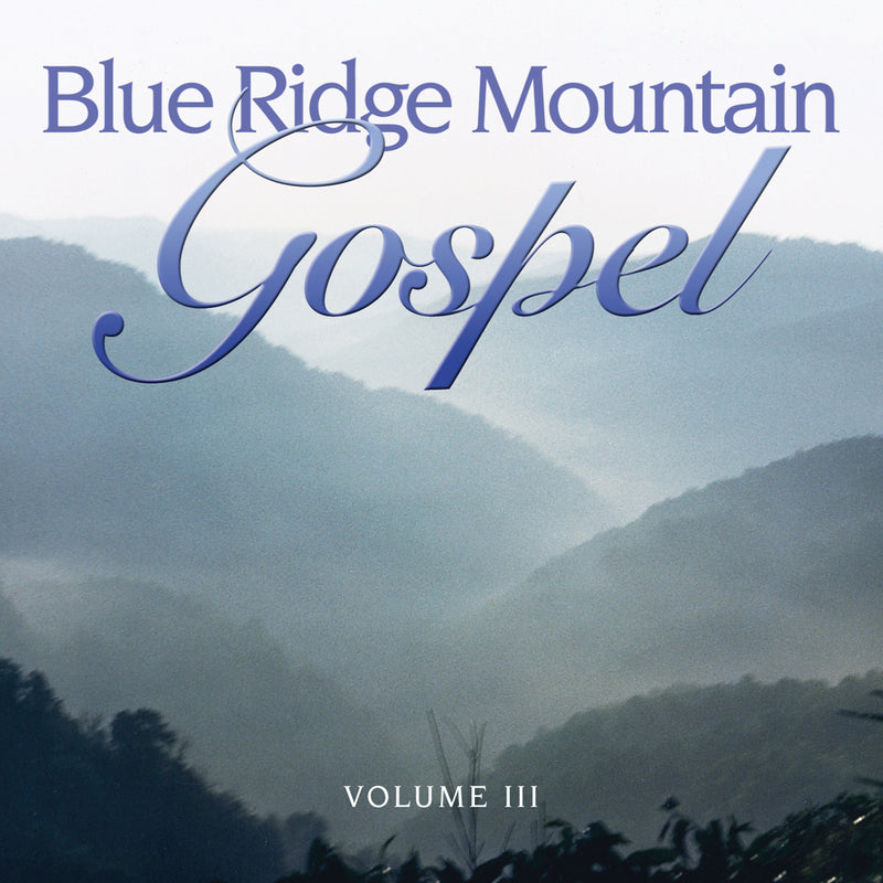 Pinecastle Records - Blue Ridge Mountain Gospel 3 (CD)