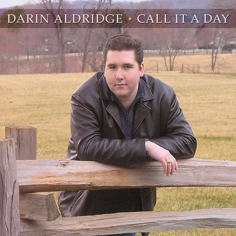 Darin Aldridge - Call It A Day (CD)