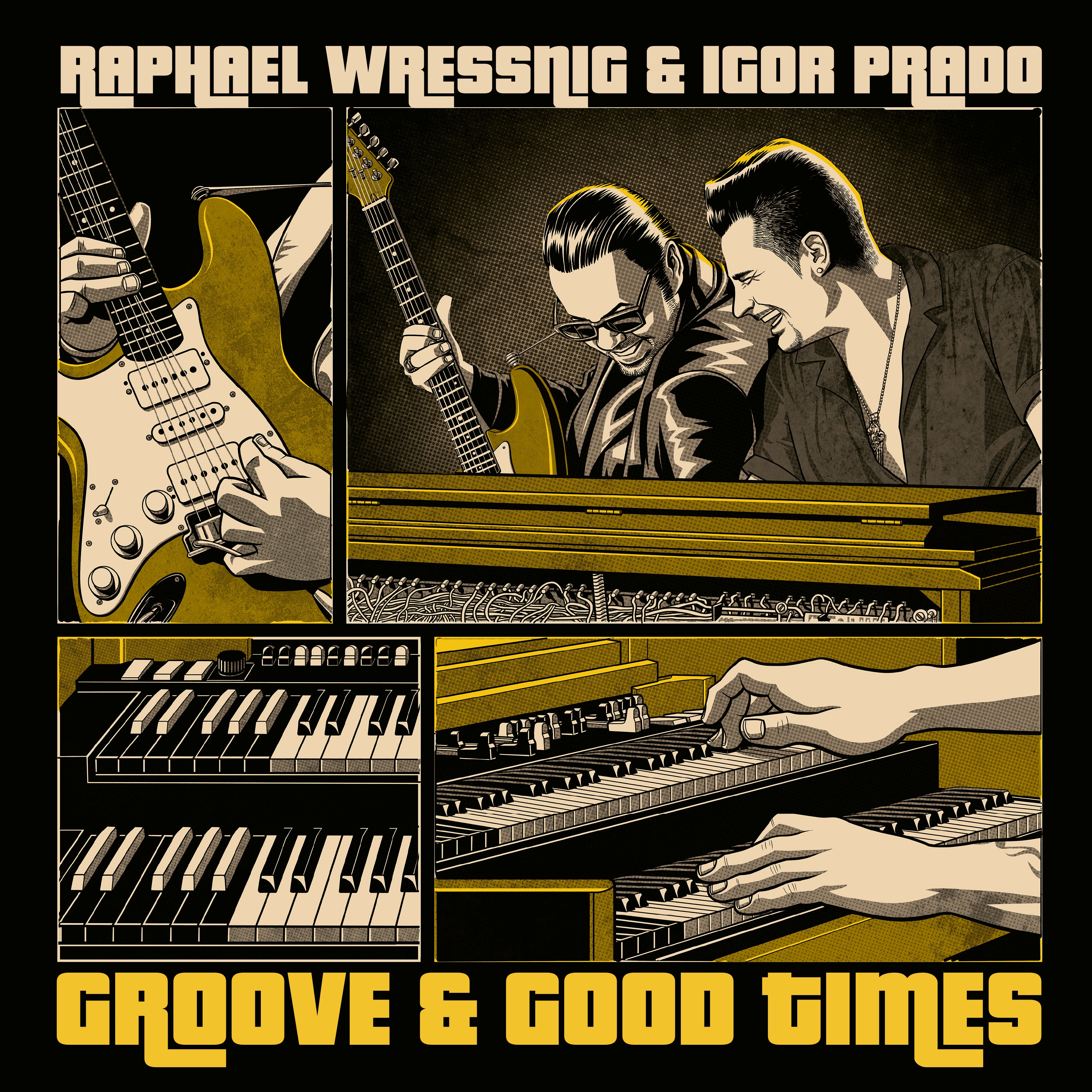 Raphael Wressning & Igor Prado - Groove & Good Times (LP)