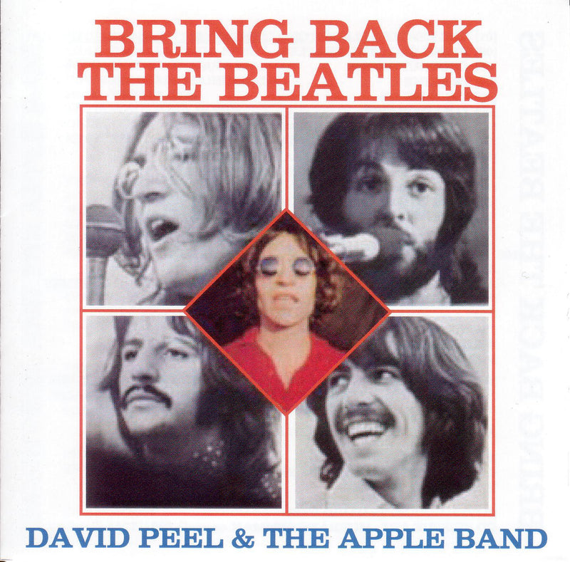 David Peel & The Apple Band - Bring Back The Beatles (CD)