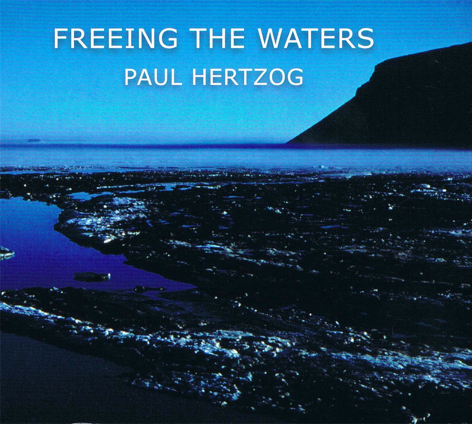 Paul Hertzog - Freeing The Waters (CD)