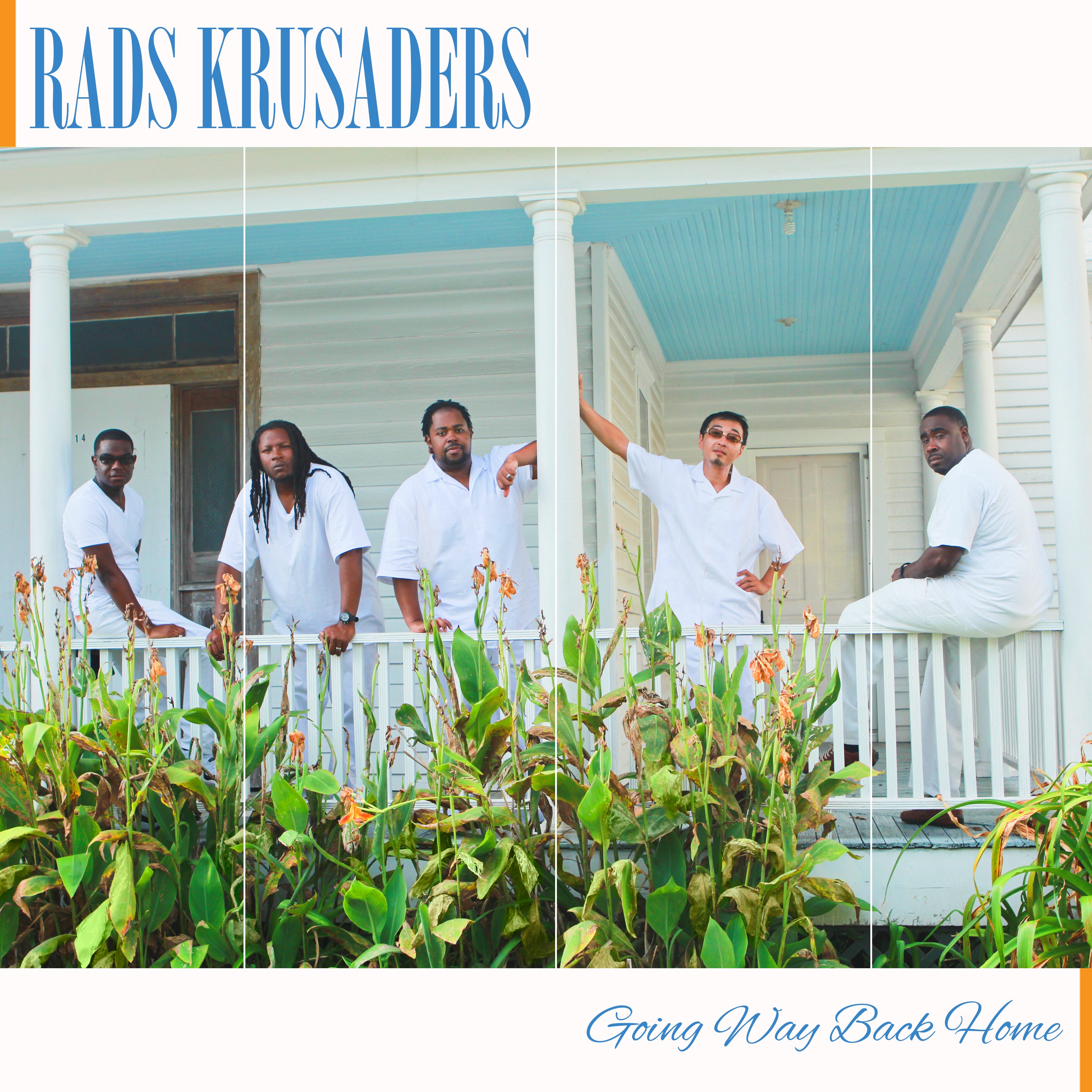 Rads Krusaders - Going Way Back Home (CD)