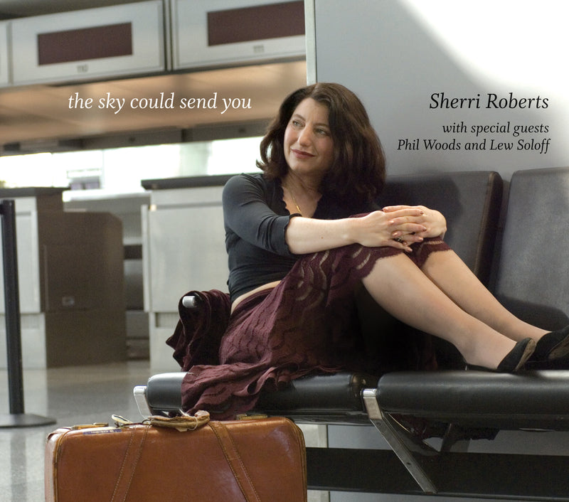 Sherri Roberts - The Sky Could Send You (CD)