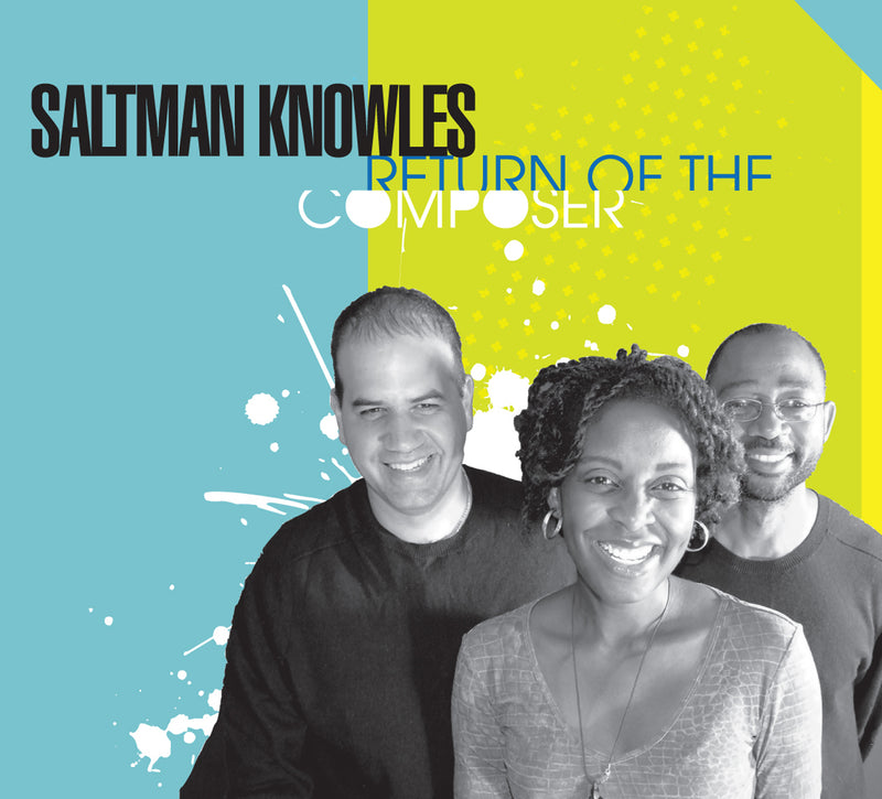 SaltmanKnowles - Return Of The Composer (CD)
