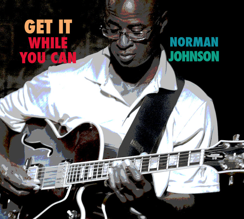 Norman Johnson - Get It While You Can (CD)