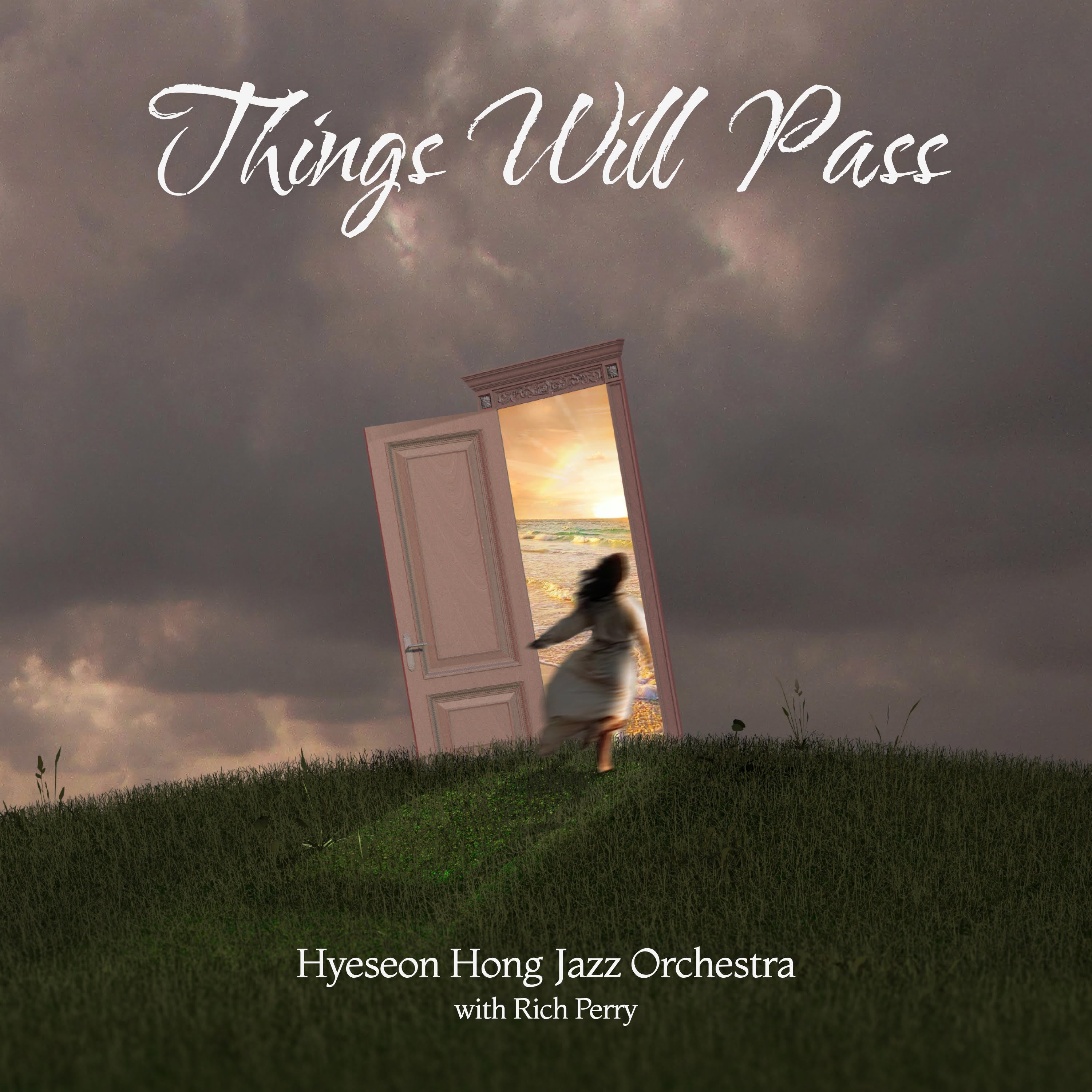 Hyeseon Hong Jazz Orchestra - Things Will Pass (CD)