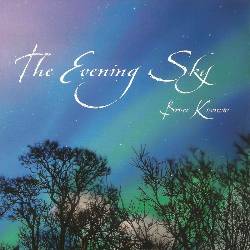 Bruce Kurnow - The Evening Sky (CD)