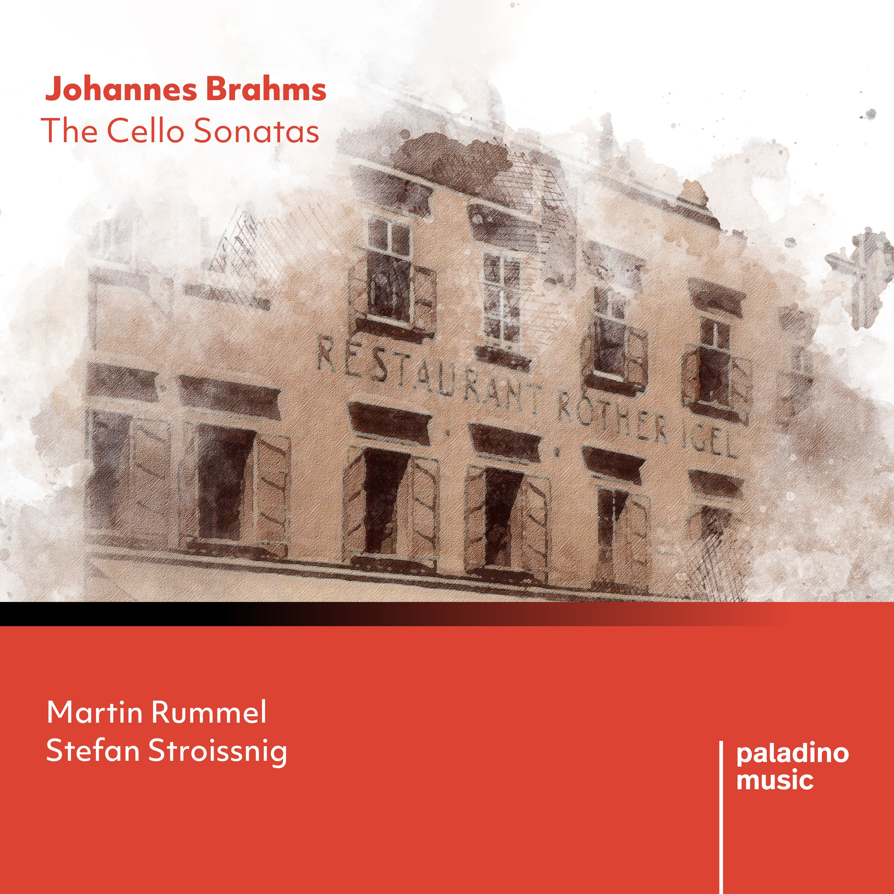 Martin Rummel & Stefan Stroissnig - Johannes Brahms: The Cello Sonatas (CD)