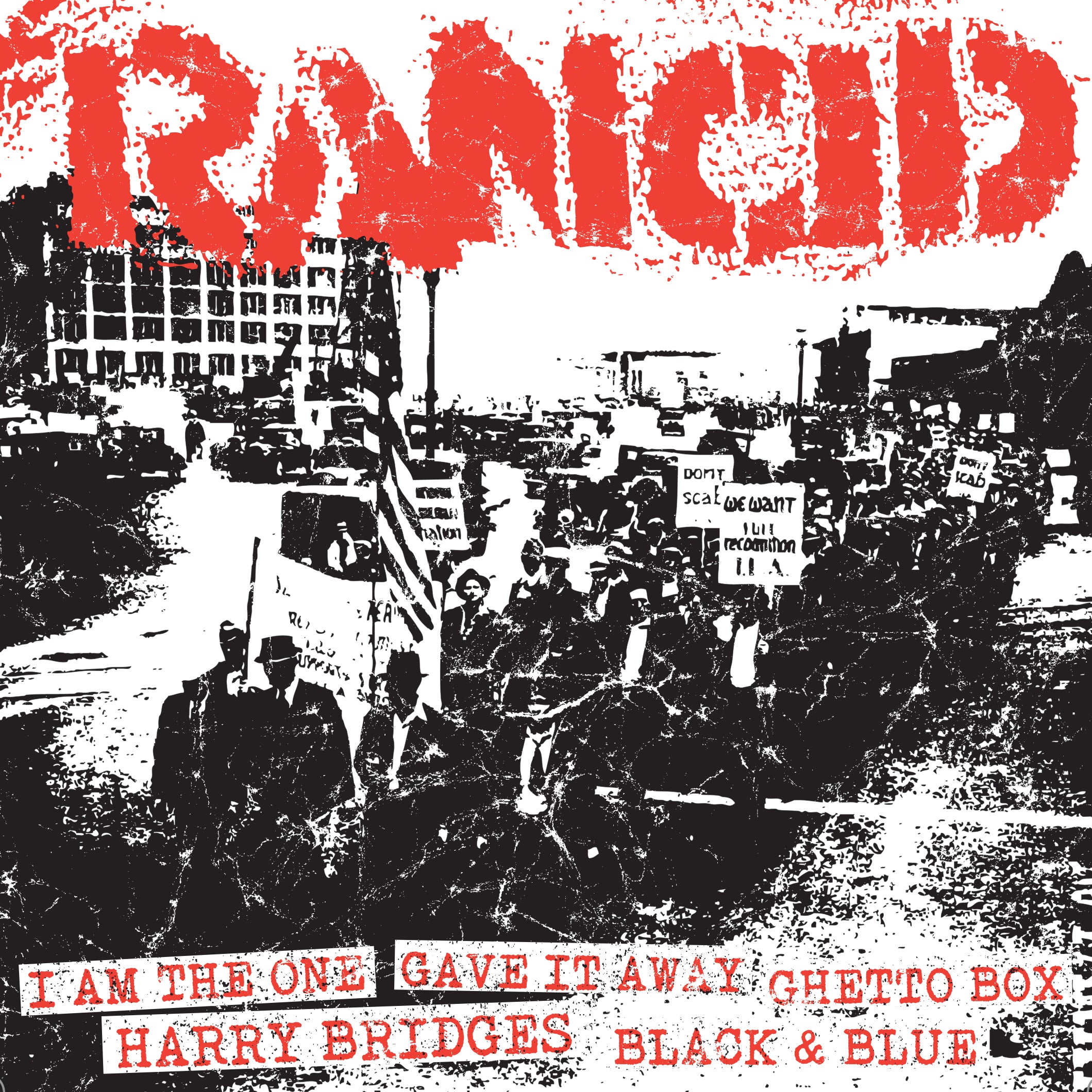 Rancid - I Am the One + Gave It Away + Ghetto Box / Harry Bridges + Black & Blue (7 INCH)